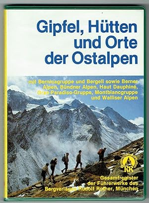 Gipfel, Hütten und Orte der Ostalpen mit Berninagruppe und Bergell sowie Berner Alpen, Bündner Al...