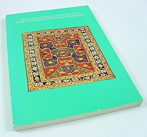 Alte und antike Meisterstücke orientalischer Teppichknüpfkunst. Ausstellung 13. bis 21. Oktober 1...