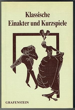 Bild des Verkufers fr Klassische Einakter und Kurzspiele, Bd. 1: 17 Stcke. zum Verkauf von Antiquariat Dietmar Brezina