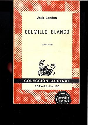 Imagen del vendedor de COLMILLO BLANCO a la venta por Papel y Letras