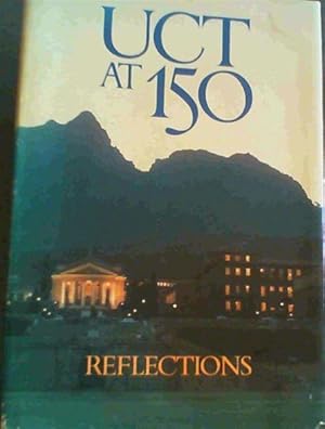 Bild des Verkufers fr UCT at 150: Reflections zum Verkauf von Chapter 1