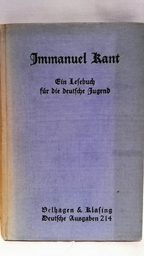 Immanuel Kant Ein Lesebuch für die deutsche Jugend