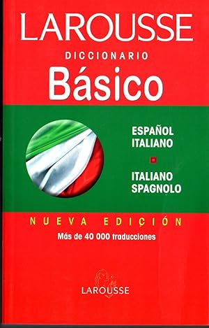 Imagen del vendedor de LAROUSSE Diccionario Bsico Espaol-Italiano / Italiano-Espaol a la venta por Gustavo I. Gonzalez