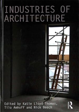 Imagen del vendedor de Industries of Architecture a la venta por GreatBookPrices
