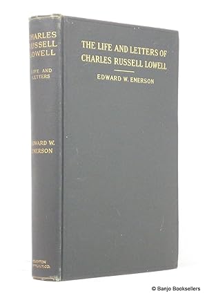 Image du vendeur pour Life and Letters of Charles Russell Lowell mis en vente par Banjo Booksellers, IOBA