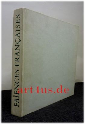 Bild des Verkufers fr Faiences franaises Prface par H.-P. Fourest. zum Verkauf von art4us - Antiquariat