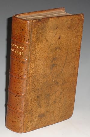 A Voyage Round the World, In the Years MDCCXL, I II, III, IV By George Anson, Esq; Now Lord Anson...
