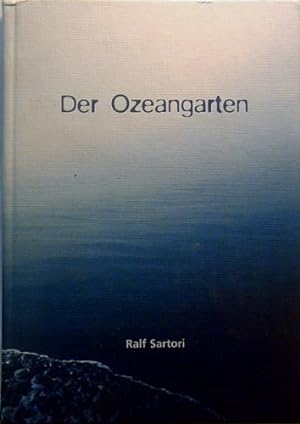 Seller image for Der Ozeangarten. for sale by Antiquariat Berghammer