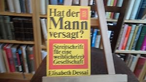 Bild des Verkufers fr Hat der Mann versagt? Streitschrift fr eine weibliche(re) Gesellschaft. zum Verkauf von Antiquariat Floeder