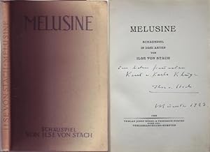 Melusine. Schauspiel in drei Akten. Von der Autrin Kurt und Karla Kluge gewidmetes Exemplar