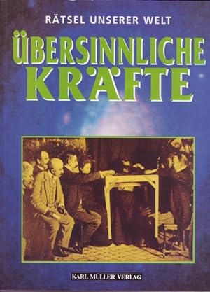 Imagen del vendedor de bersinnliche Krfte. Rtsel unserer Welt a la venta por Graphem. Kunst- und Buchantiquariat
