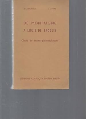 De Montaigne à Louis de Broglie choix de textes philosophiques