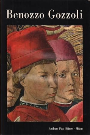 Seller image for Benozzo Gozzoli Gli affreschi della Cappella Medicea for sale by Di Mano in Mano Soc. Coop