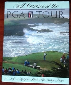 Seller image for Golf Courses of the PGA Tour for sale by Canford Book Corral