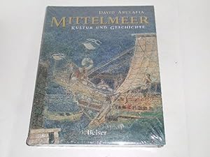 Mittelmeer : Kultur und Geschichte.