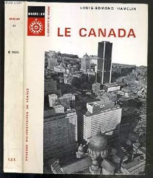 Bild des Verkufers fr LE CANADA / COLLECTION MAGELLAN - LA GEOGRAPHIE ET SES PROBLEMES N28 zum Verkauf von Le-Livre