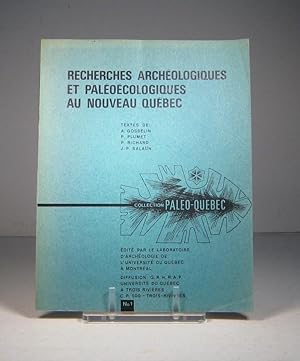 Recherches archéologiques et paléoécologiques au Nouveau Québec