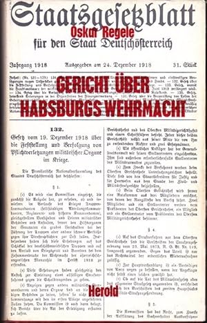 Gericht über Habsburgs Wehrmacht. Letzte Siege und Untergang unter dem Armee - Oberkommando Kaise...