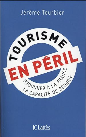 Tourisme en péril