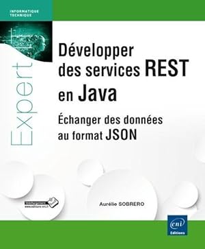 développer des services rest en Java ; échanger des données au format JSON