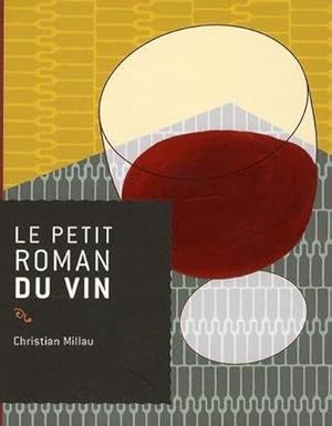 Le petit roman du vin