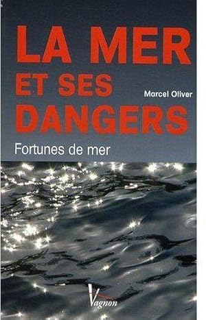 la mer et ses dangers ; fortunes de mer