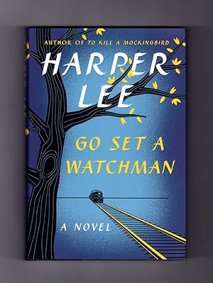 Go Set A Watchman - First Edition, First Printing