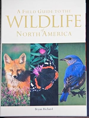 Bild des Verkufers fr A Field Guide to the Wildlife of North America zum Verkauf von Mad Hatter Bookstore