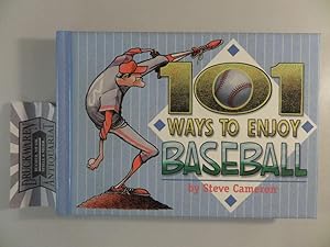 Bild des Verkufers fr 101 Ways to Enjoy Baseball. zum Verkauf von Druckwaren Antiquariat