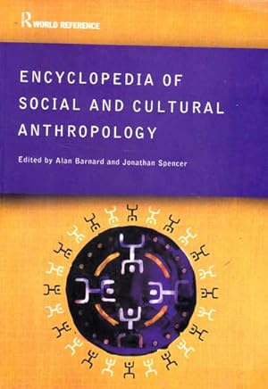 Image du vendeur pour Encyclopedia of Social and Cultural Anthropology (Routledge World Reference) mis en vente par Goulds Book Arcade, Sydney