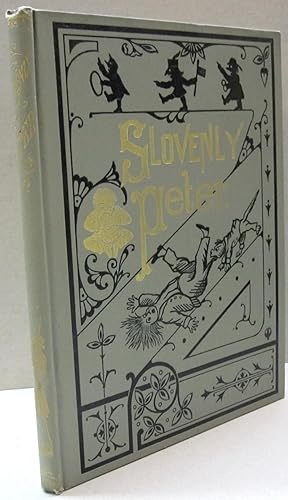 Seller image for Slovenly Peter; or Cheerful Stories and Funny Pictures, for Good Little Folks for sale by Midway Book Store (ABAA)