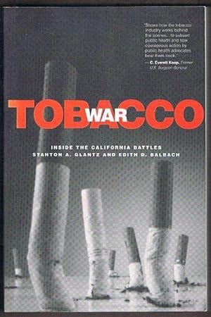 Bild des Verkufers fr Tobacco War: Inside the California Battles zum Verkauf von Fine Print Books (ABA)