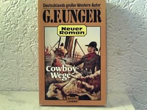 Bild des Verkufers fr Cowboy - Wege Western-Roman zum Verkauf von ABC Versand e.K.