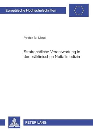 Bild des Verkufers fr Strafrechtliche Verantwortung in der prklinischen Notfallmedizin zum Verkauf von AHA-BUCH GmbH