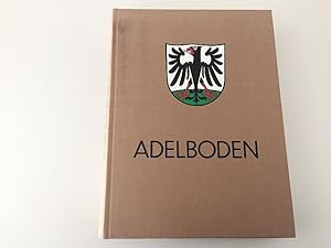 Adelboden : aus d. Geschichte e. Berggemeinde. von