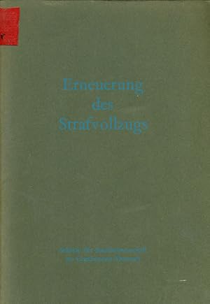 Imagen del vendedor de Erneuerung des Strafvollzugs. Herausgegeben von der Sektion fr Sozialwissenschaft am Goetheanum Dornach. a la venta por Online-Buchversand  Die Eule