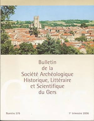 Image du vendeur pour Bulletin de la Socit Archologique, Historique, Littraire et Scientifique du Gers 1er trimestre 2006 mis en vente par Bouquinerie L'Ivre Livre