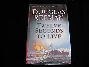 Seller image for Twelve Seconds to Live for sale by HERB RIESSEN-RARE BOOKS