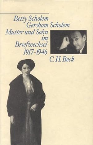 Mutter und Sohn im Briefwechsel : 1917 - 1946 ; [eine Veröffentlichung des Leo Baeck Instituts]. ...