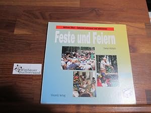 Seller image for Feste und Feiern. hrsg. von Heinz-Joachim Bker. Text von for sale by Antiquariat im Kaiserviertel | Wimbauer Buchversand
