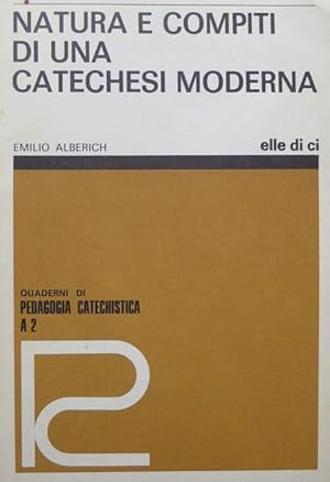 Immagine del venditore per Natura e compiti di una catechesi moderna.: Quaderni di pedagogia catechistica - A 2. Quaderni di pedagogia catechistica; A 2. venduto da Studio Bibliografico Adige