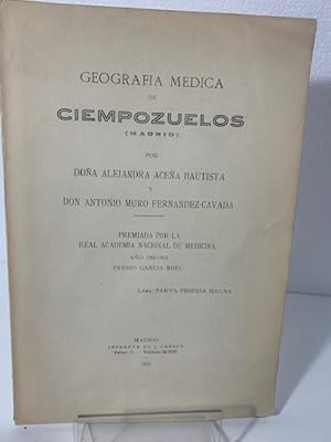 Imagen del vendedor de GEOGRAFIA MEDICA DE CIEMPOZUELOS ACEA BAUTISTA ALEJANDRA MURO FERNANDEZ CAVADA ANTONIO 1953 a la venta por LIBRERIA ANTICUARIA SANZ