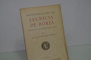 Imagen del vendedor de REIVINDICACION DE LUCRECIA DE BORJA OLMOS Y CANALDA ELIAS 1951 a la venta por LIBRERIA ANTICUARIA SANZ