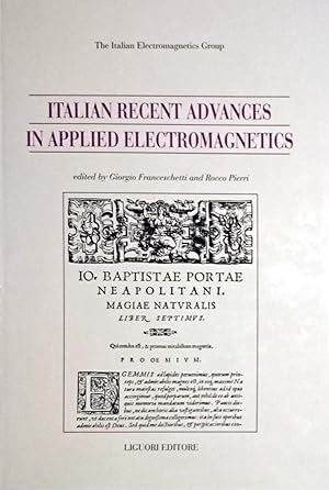 ITALIAN RECENT ADVANCES IN APPLIED ELECTROMAGNETICS