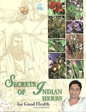 Seller image for Secrets Of Indian Herbs For Good Health. for sale by LOROS Enterprises Ltd