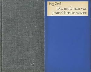 2 Bücher: Das muss man von Jesus Christus wissen / Womit wir leben können