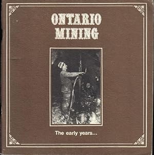Ontario Mining, the Early Years