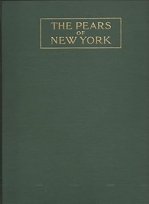 THE PEARS OF NEW YORK : State of New York - Department of Agriculture - Twenty-Ninth Annual Repor...