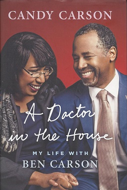 A Doctor in the House: My Life with Ben Carson