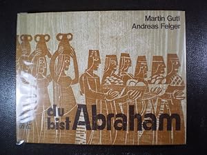 Seller image for Du bist Abraham for sale by Buchfink Das fahrende Antiquariat